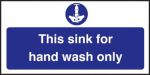 Sink For Hand Wash Only Sign