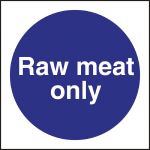 Vogue Raw Meat Only Sign