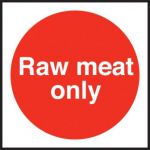 Raw Meat Only Sign