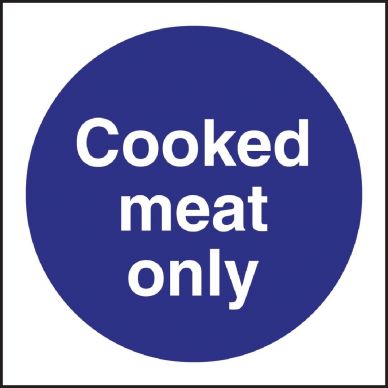 Vogue Cooked Meat Only Sign