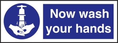 Now Wash Your Hands Sign 80mm x 230mm